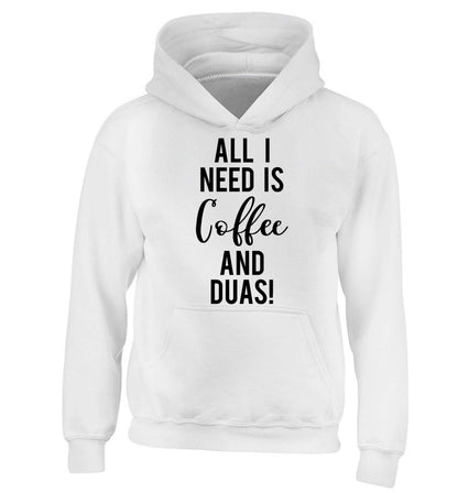 All I need is coffee and duas children's white hoodie 12-13 Years
