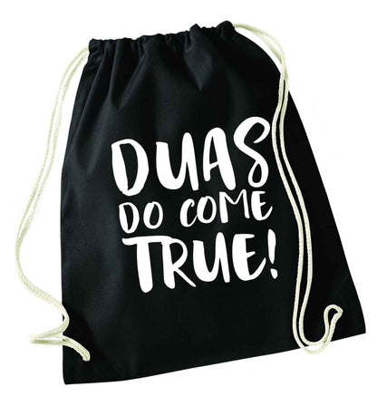 Duas do come true black drawstring bag