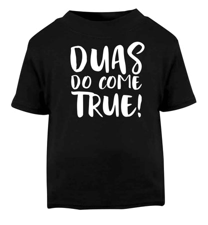 Duas do come true Black baby toddler Tshirt 2 years