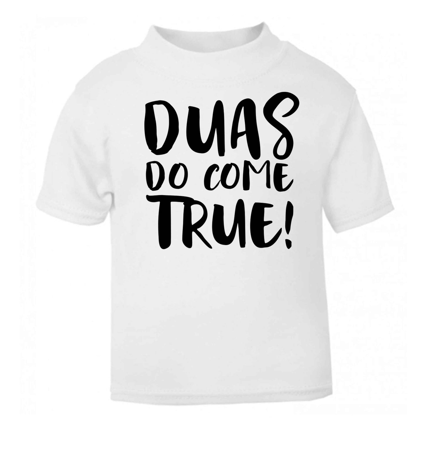Duas do come true white baby toddler Tshirt 2 Years
