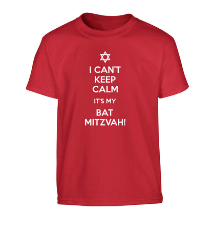I can't keep calm it's my bat mitzvah! Children's red Tshirt 12-13 Years