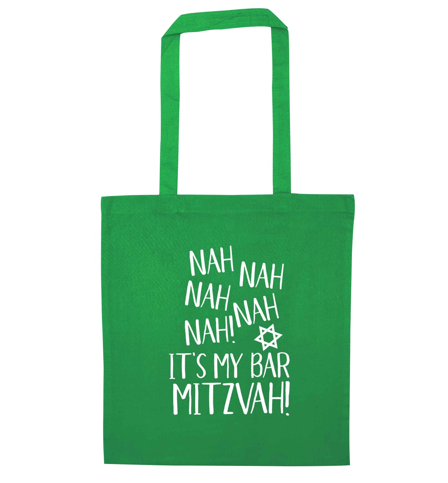 Nah nah it's my bar mitzvah! green tote bag
