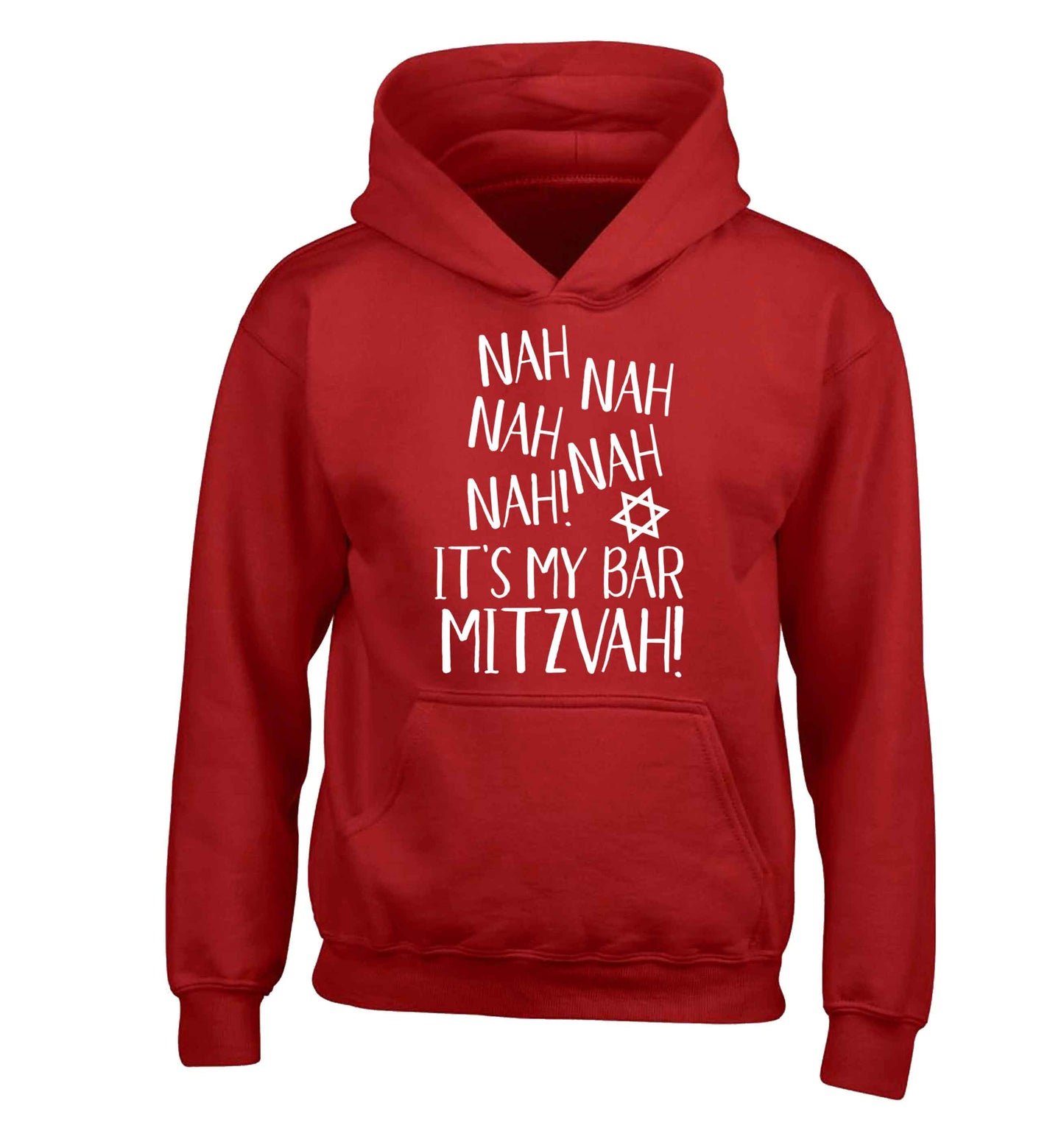Nah nah it's my bar mitzvah! children's red hoodie 12-13 Years