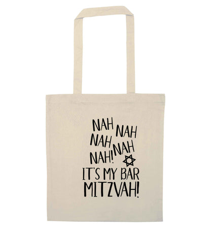 Nah nah it's my bar mitzvah! natural tote bag