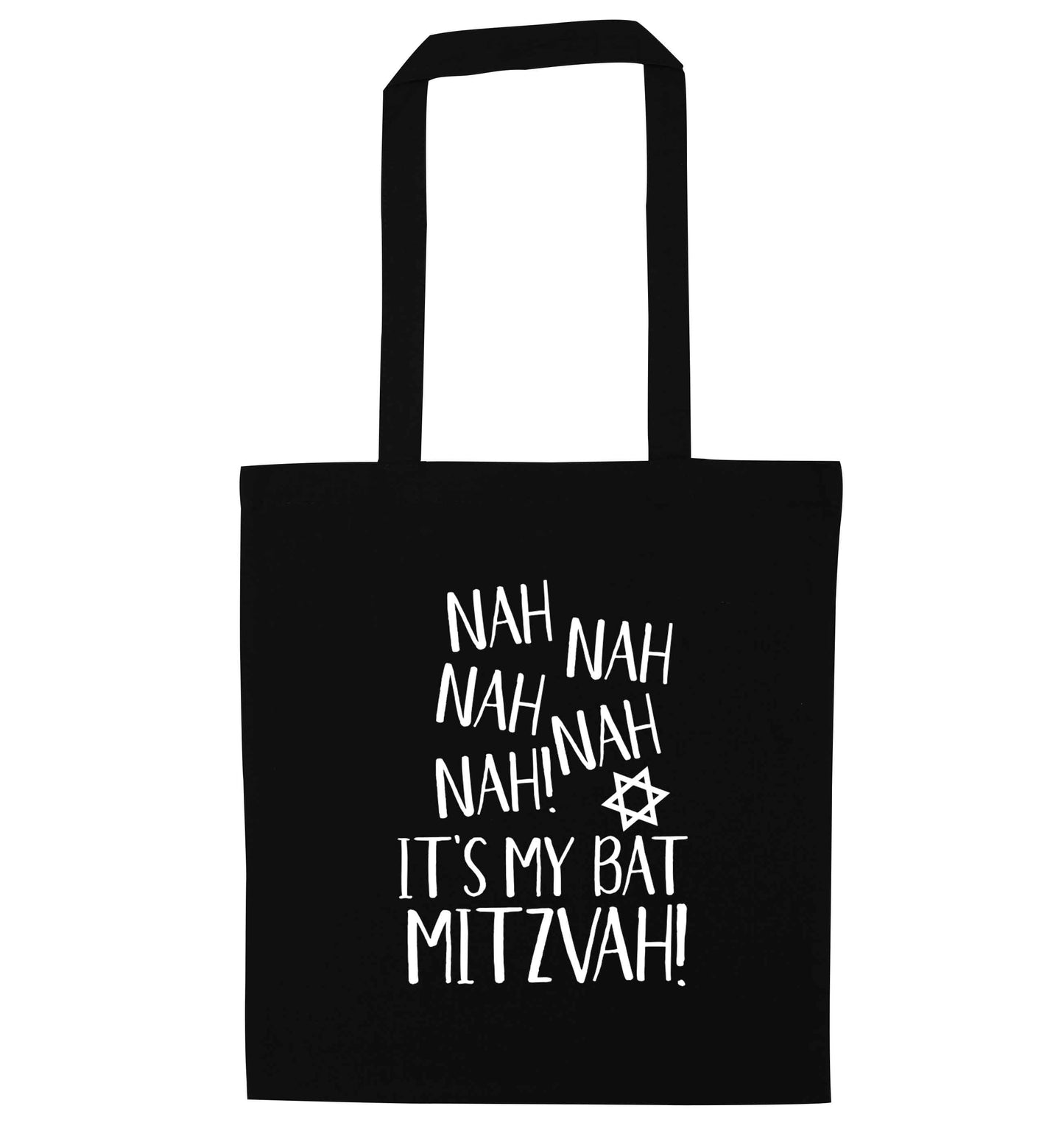 Nah nah it's my bat mitzvah! black tote bag