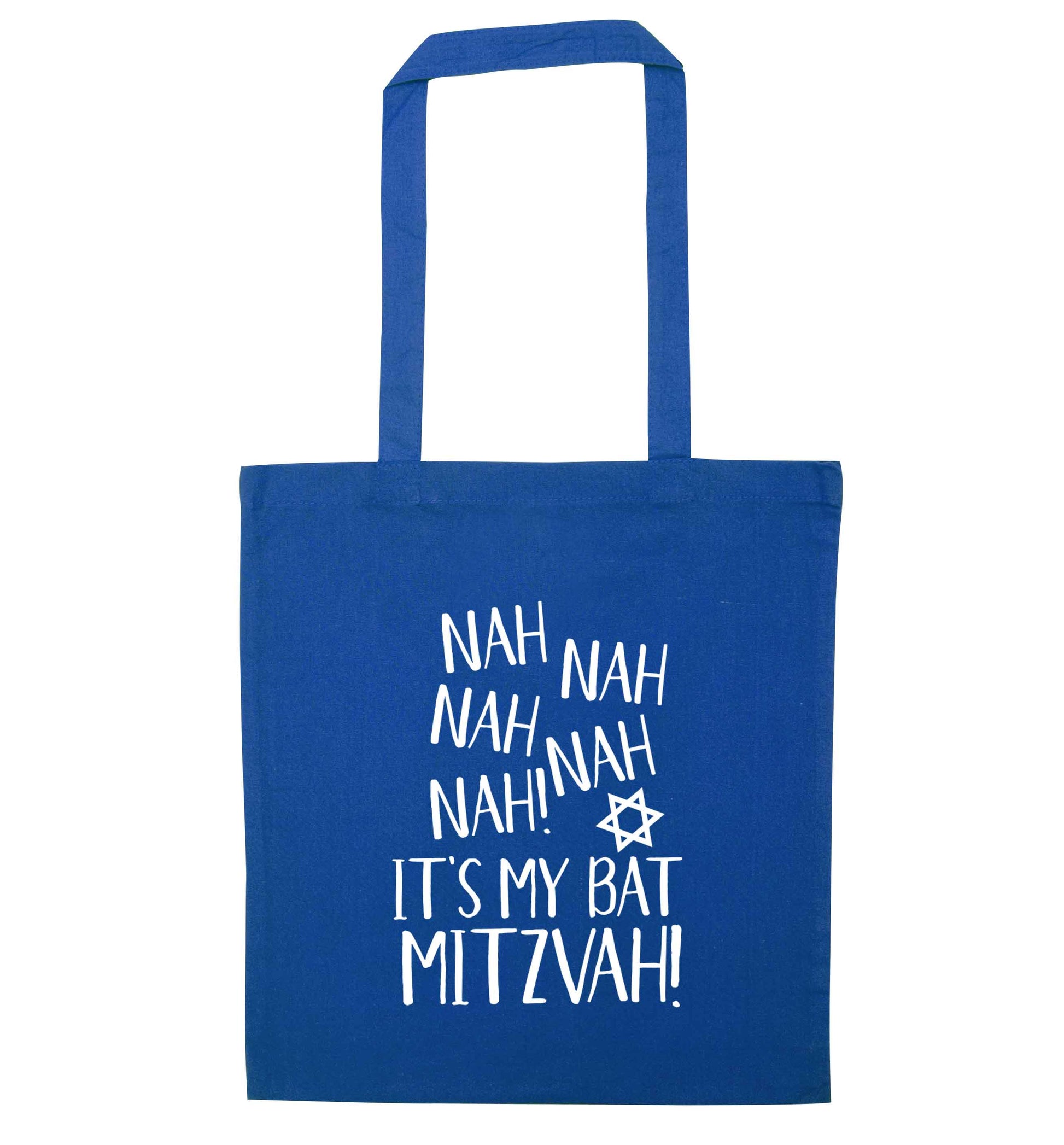 Nah nah it's my bat mitzvah! blue tote bag