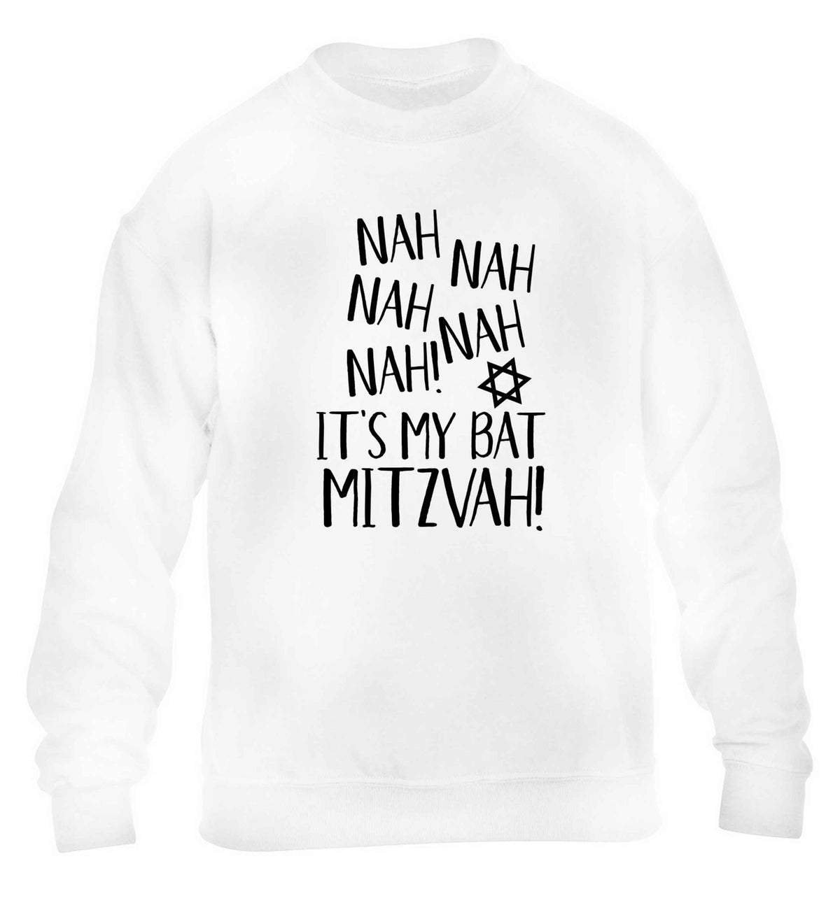 Nah nah it's my bat mitzvah! children's white sweater 12-13 Years