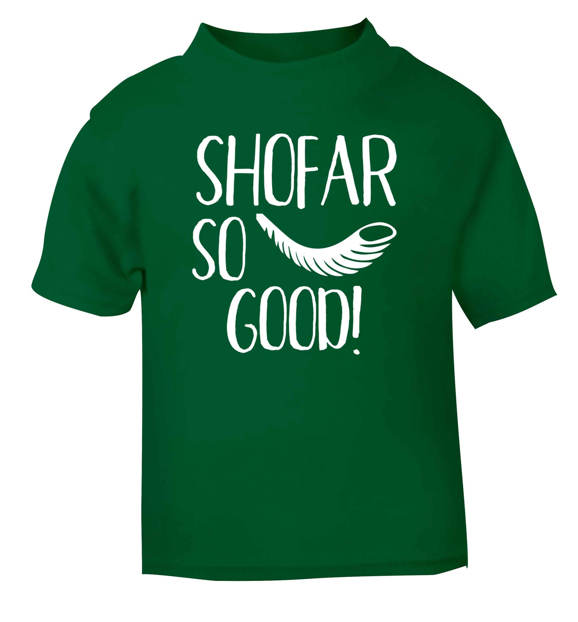 Shofar so good! green Baby Toddler Tshirt 2 Years