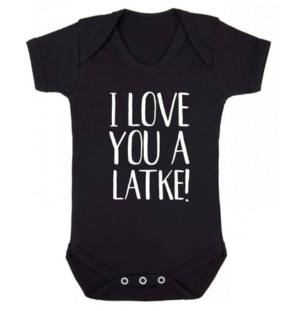 I love you a latke! Baby Vest black 18-24 months