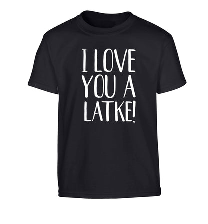 I love you a latke! Children's black Tshirt 12-13 Years