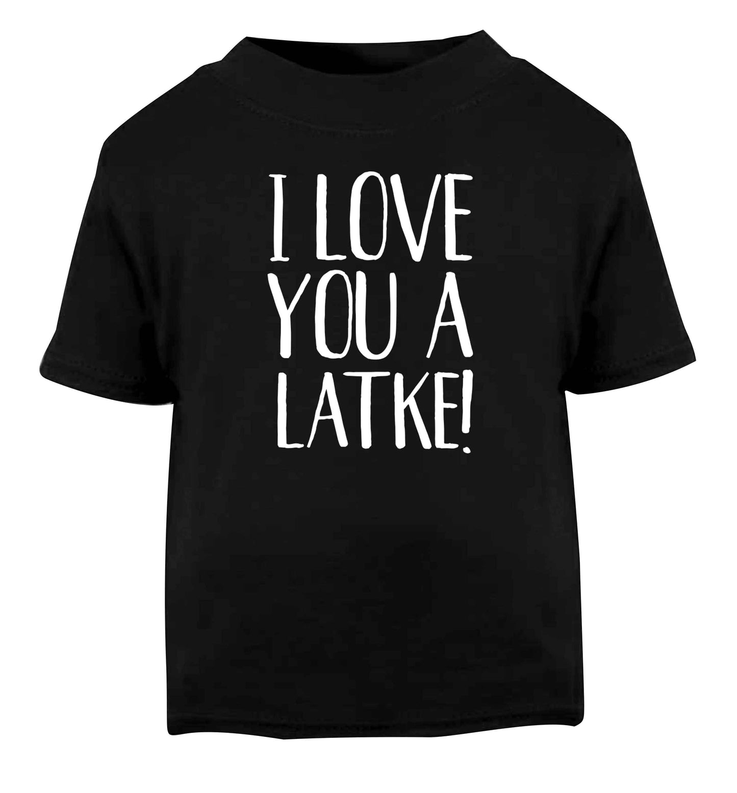 I love you a latke! Black Baby Toddler Tshirt 2 years