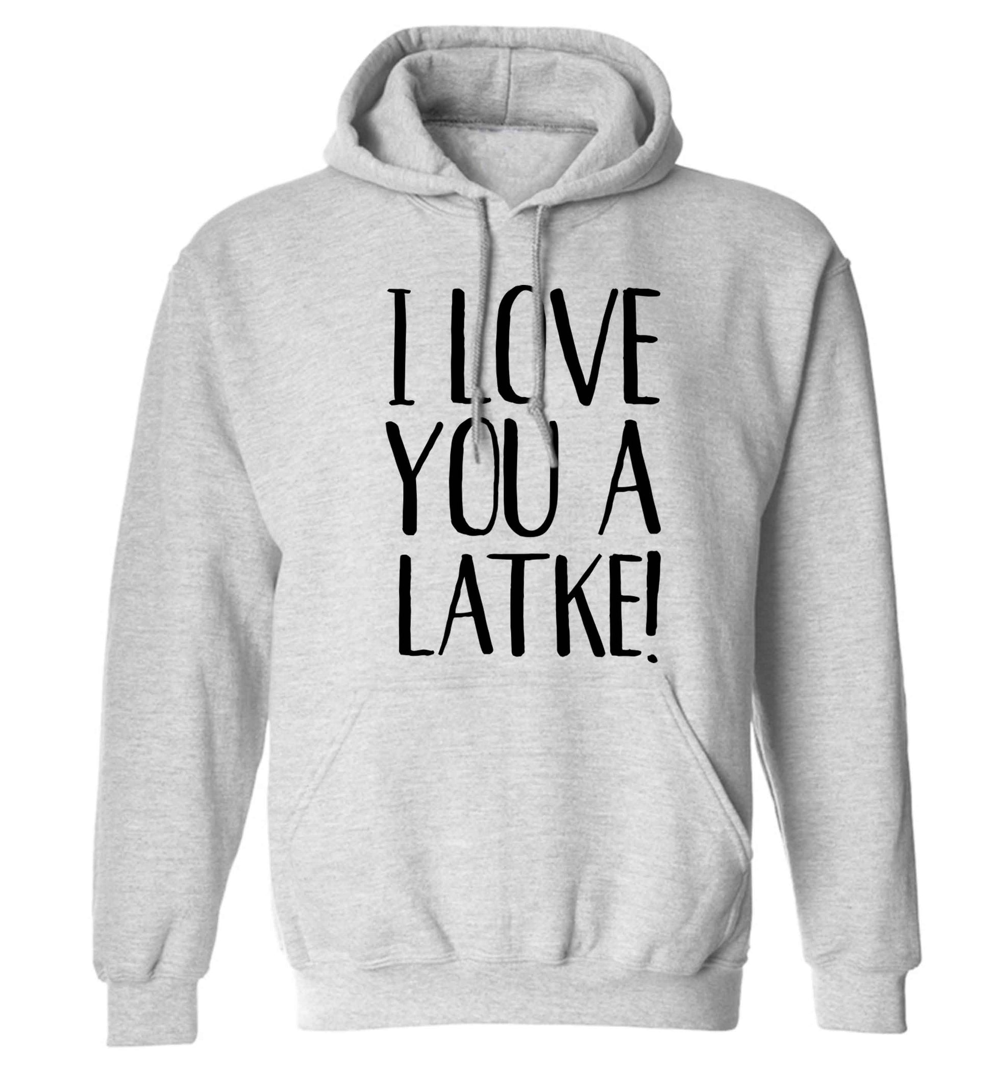 I love you a latke! adults unisex grey hoodie 2XL