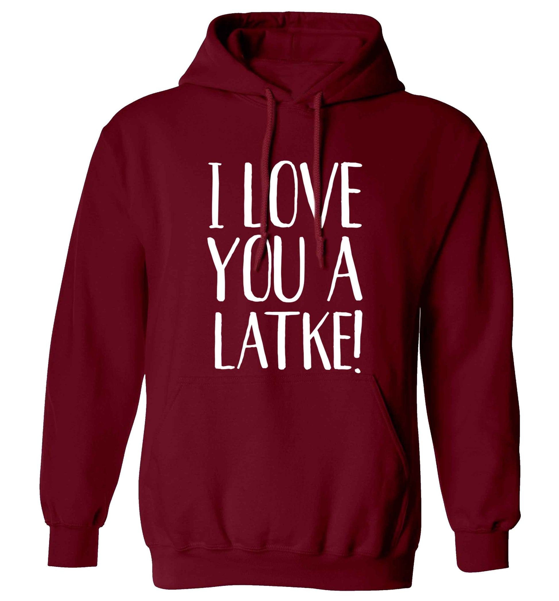 I love you a latke! adults unisex maroon hoodie 2XL