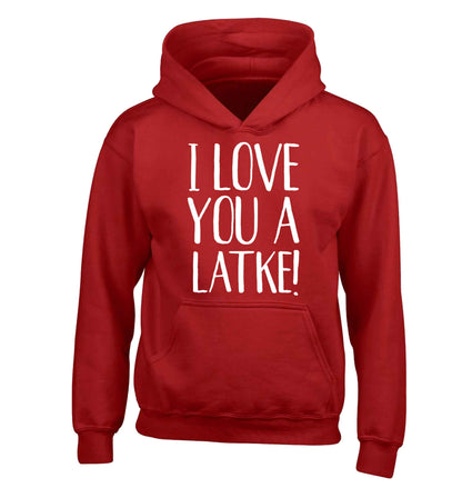 I love you a latke! children's red hoodie 12-13 Years