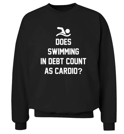 Does swimming in debt count as cardio? Adult's unisex black Sweater 2XL