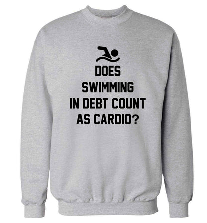 Does swimming in debt count as cardio? Adult's unisex grey Sweater 2XL