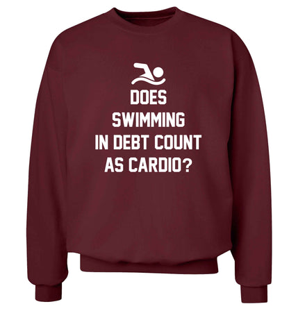 Does swimming in debt count as cardio? Adult's unisex maroon Sweater 2XL