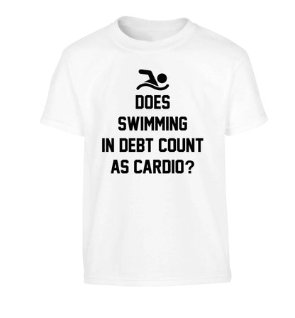 Does swimming in debt count as cardio? Children's white Tshirt 12-13 Years
