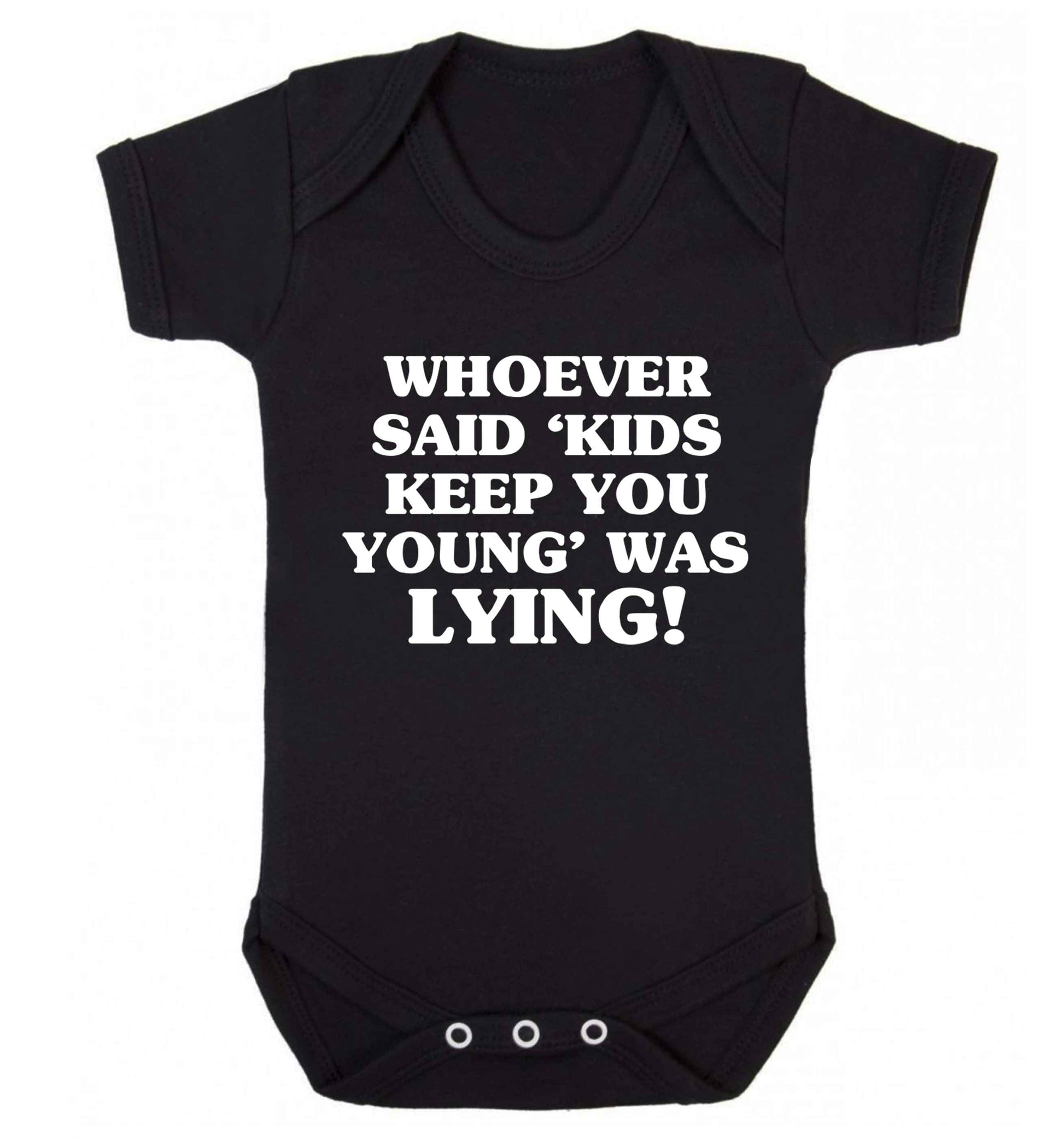 Whoever said 'kids keep you young' was lying! Baby Vest black 18-24 months