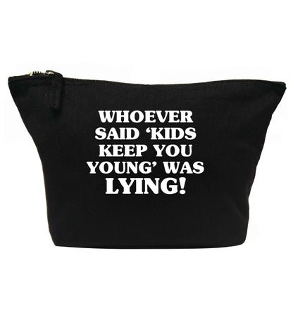Whoever said 'kids keep you young' was lying! | makeup / wash bag