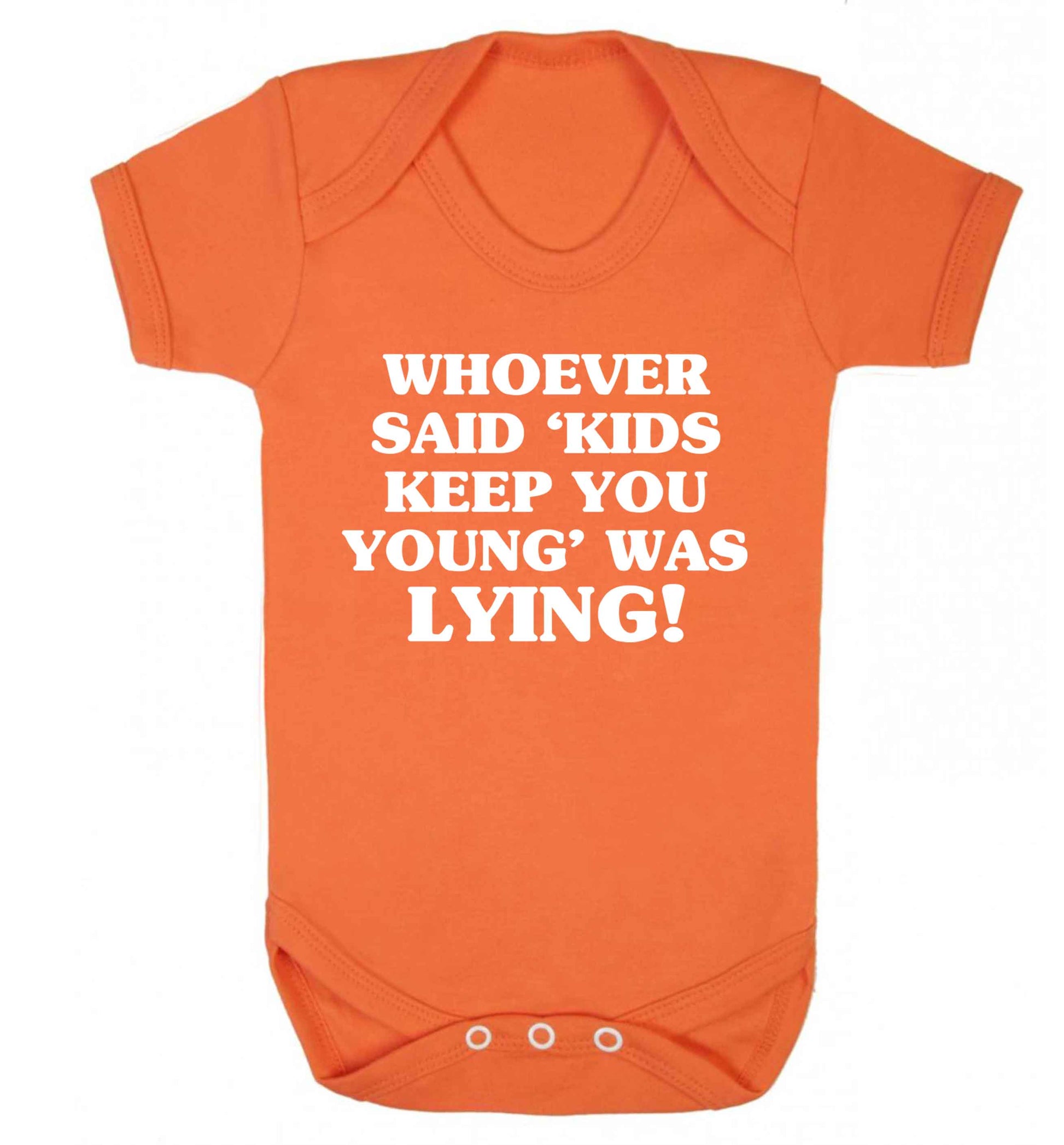 Whoever said 'kids keep you young' was lying! Baby Vest orange 18-24 months