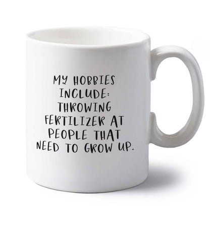 Throwing fertilizer at people that need to grow up left handed white ceramic mug 