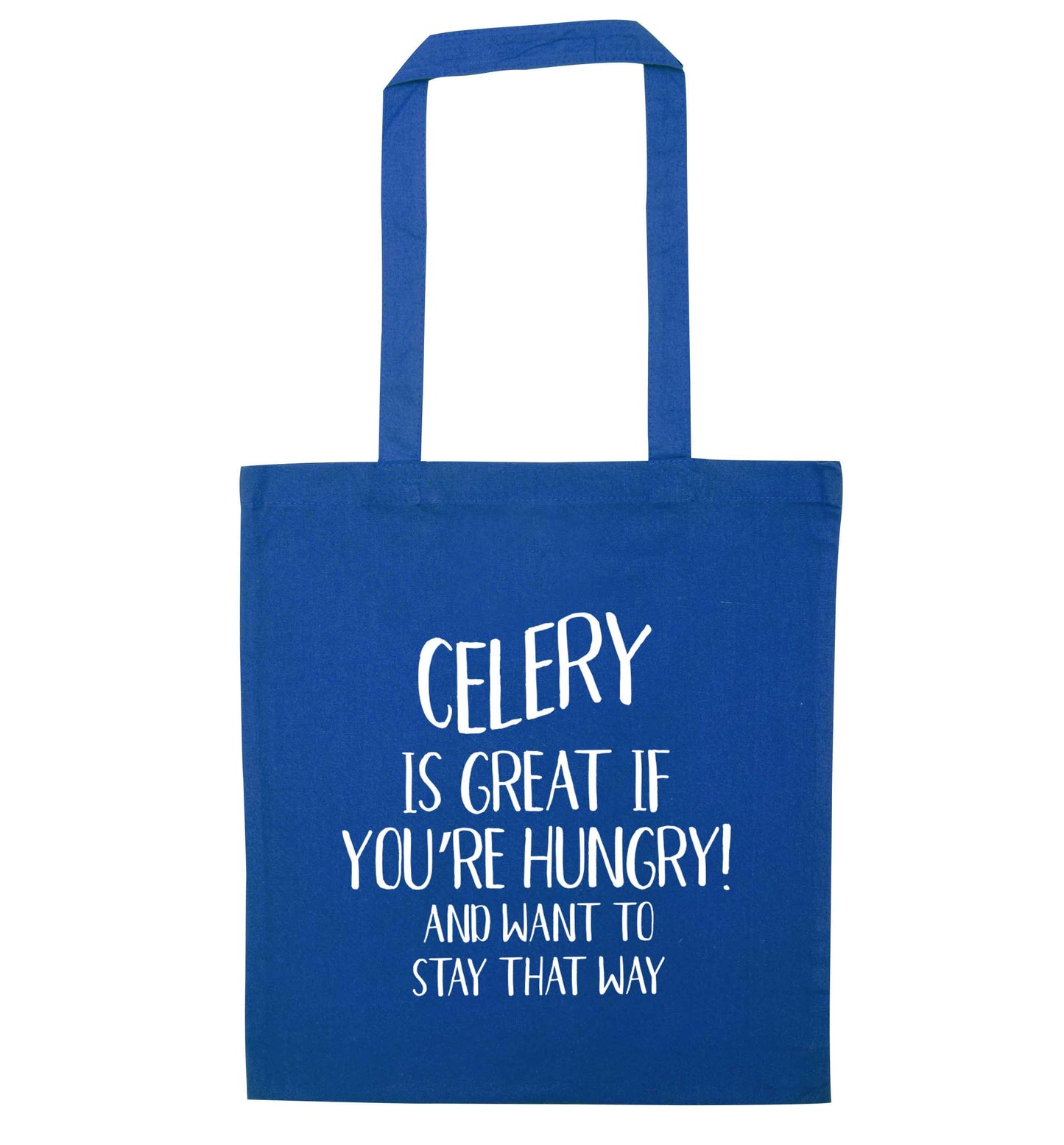 Cellery is great when you're hungry and want to stay that way blue tote bag