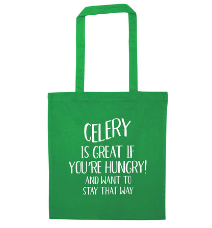 Cellery is great when you're hungry and want to stay that way green tote bag