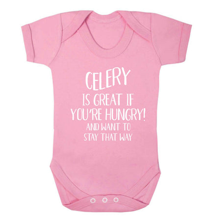Cellery is great when you're hungry and want to stay that way Baby Vest pale pink 18-24 months