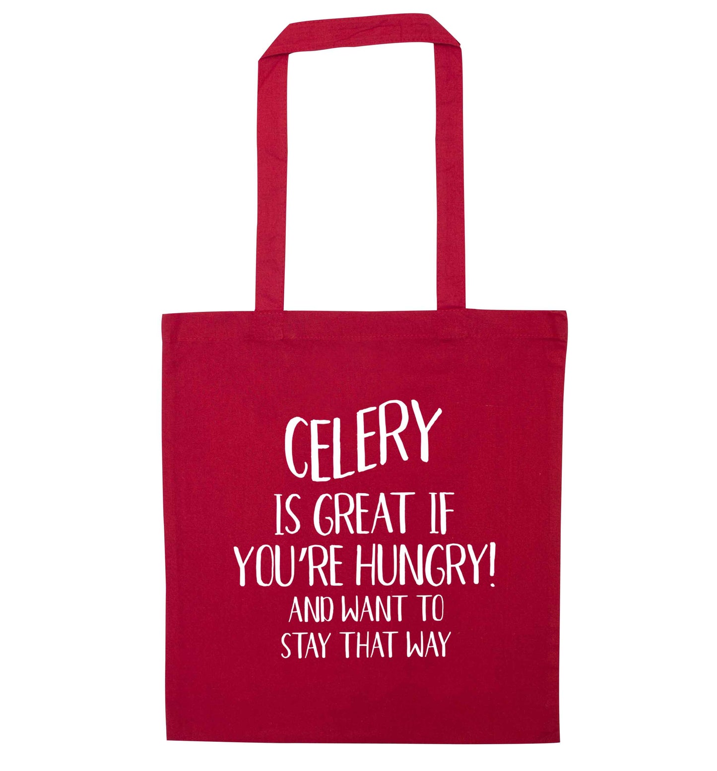 Cellery is great when you're hungry and want to stay that way red tote bag