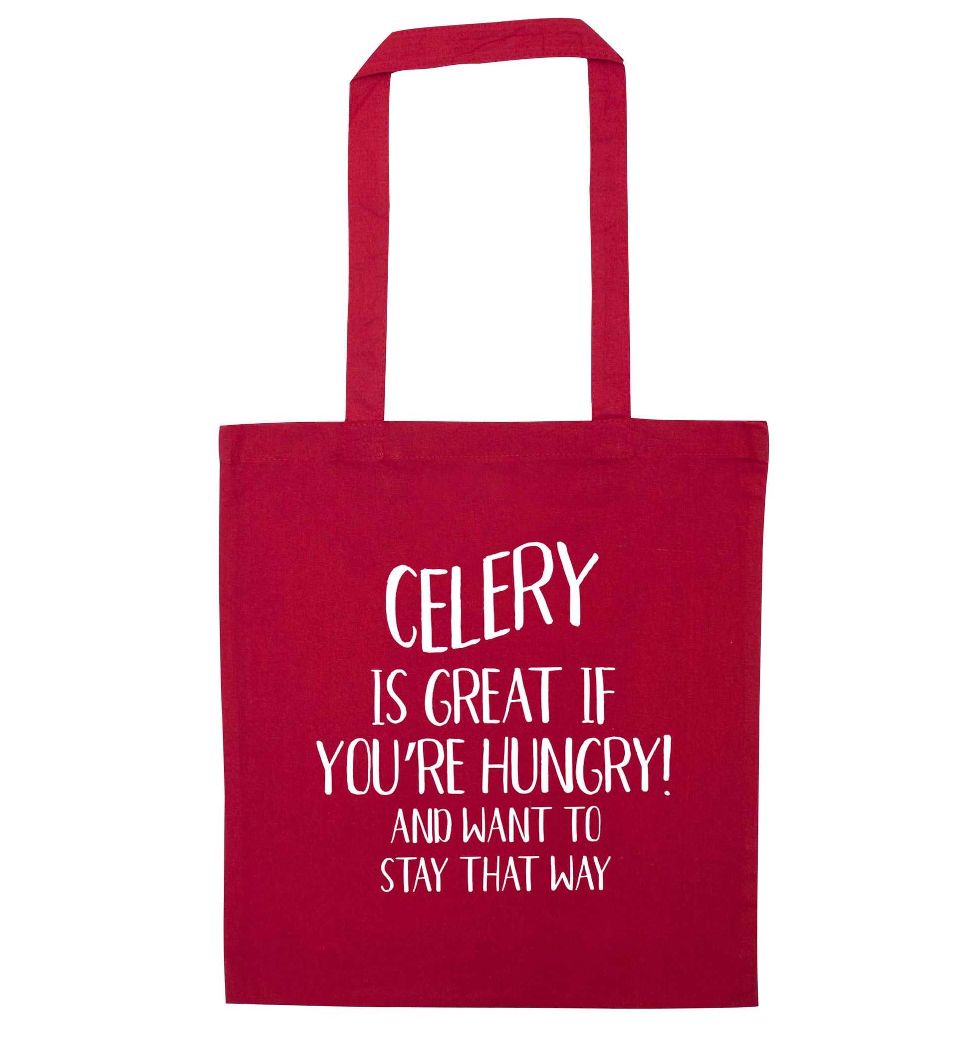 Cellery is great when you're hungry and want to stay that way red tote bag