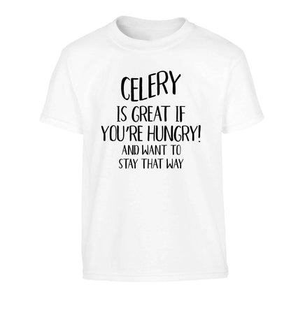 Cellery is great when you're hungry and want to stay that way Children's white Tshirt 12-13 Years