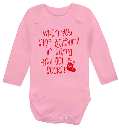 When you stop believing in santa you get socks Baby Vest long sleeved pale pink 6-12 months