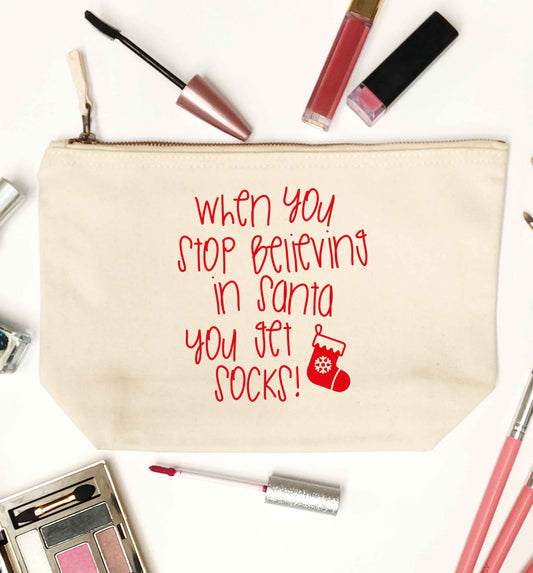 When you stop believing in santa you get socks natural makeup bag