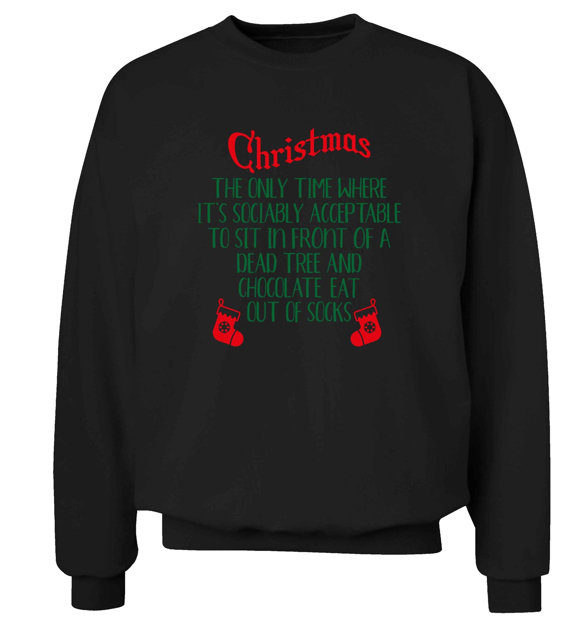Christmas sit in front of a dead tree and eat chocolate out of socks Adult's unisex black Sweater 2XL