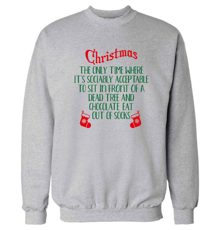 Christmas sit in front of a dead tree and eat chocolate out of socks Adult's unisex grey Sweater 2XL