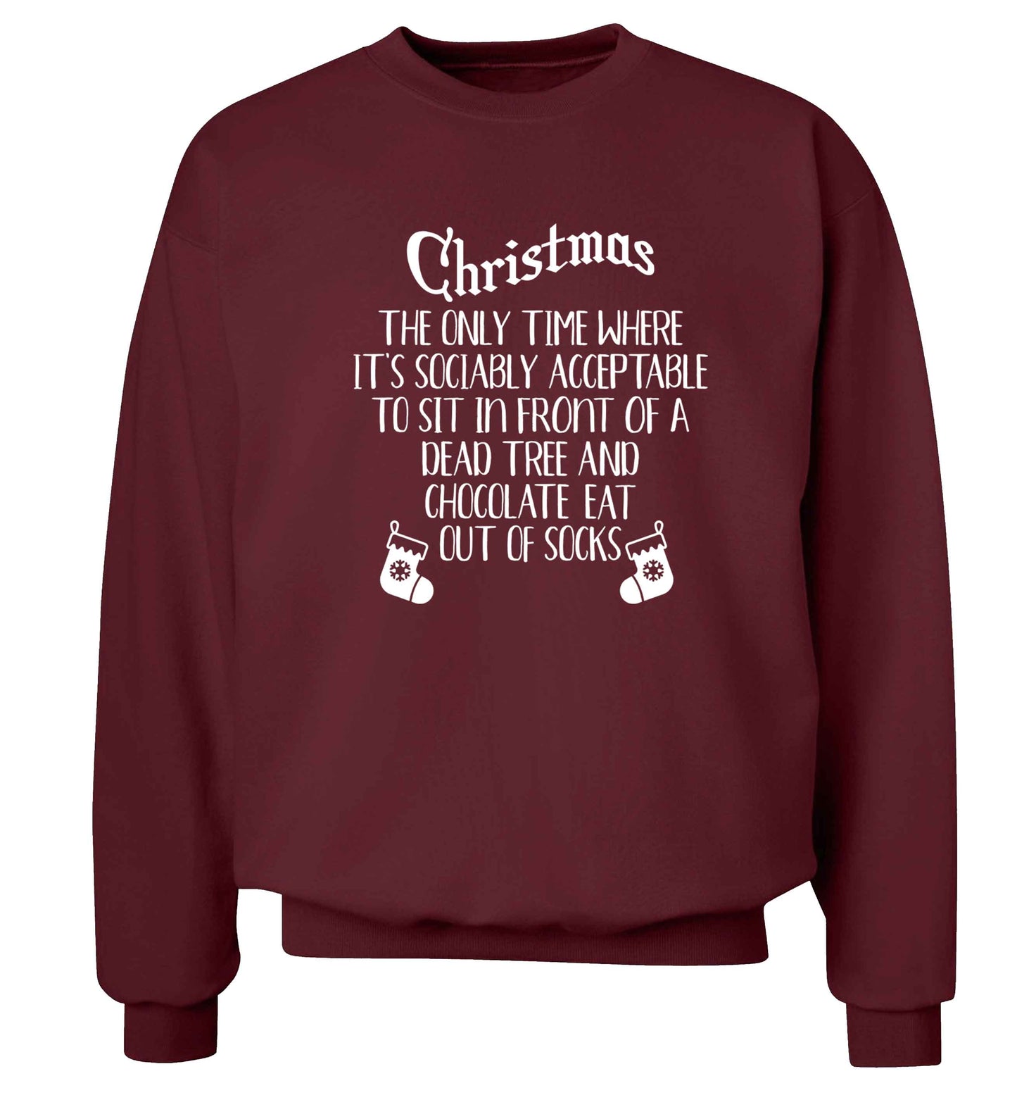 Christmas sit in front of a dead tree and eat chocolate out of socks Adult's unisex maroon Sweater 2XL