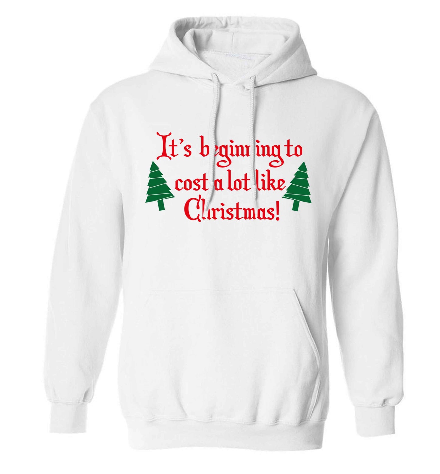 It's beginning to cost a lot like Christmas adults unisex white hoodie 2XL