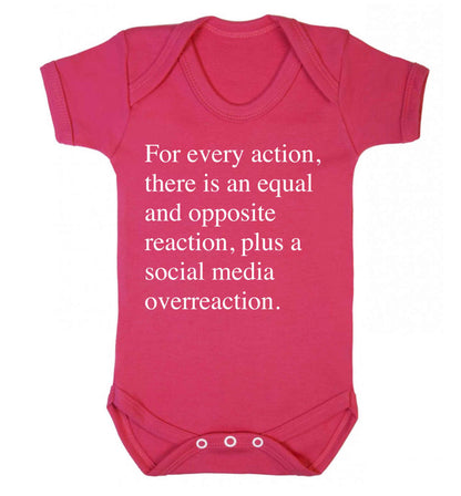 For every action...social media overreaction Baby Vest dark pink 18-24 months