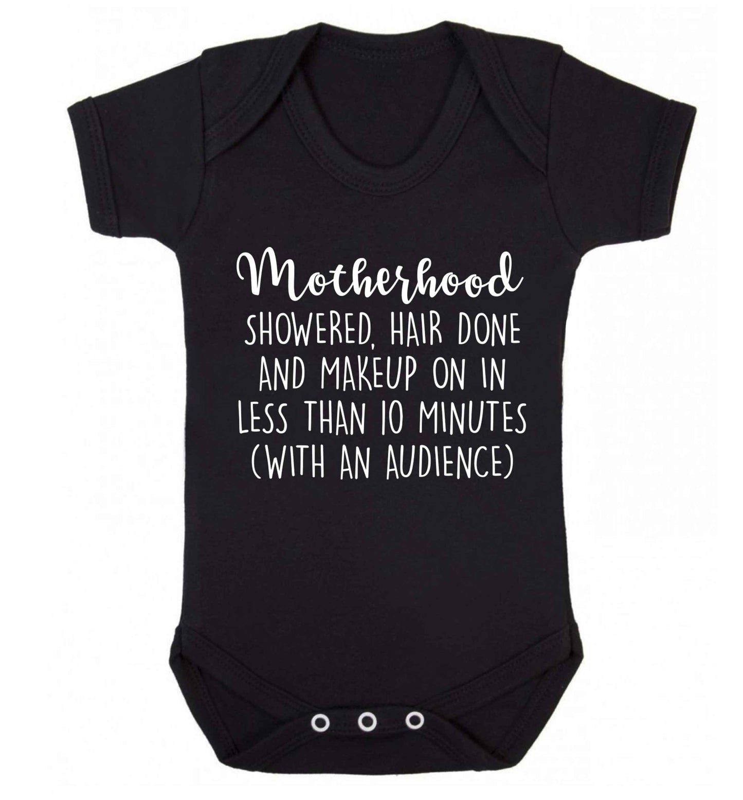 Motherhood, showered, hair done and makeup on Baby Vest black 18-24 months
