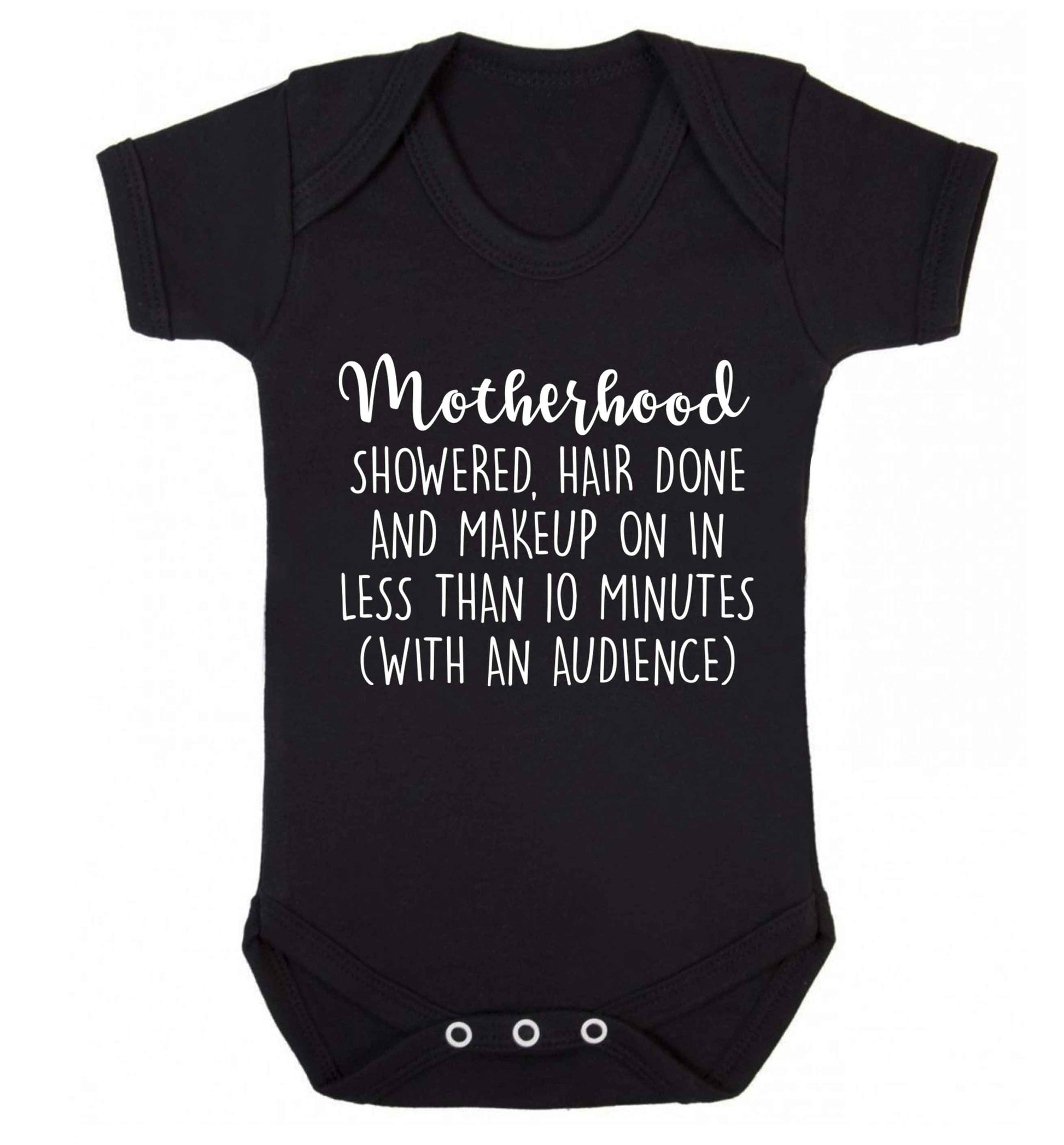 Motherhood, showered, hair done and makeup on Baby Vest black 18-24 months