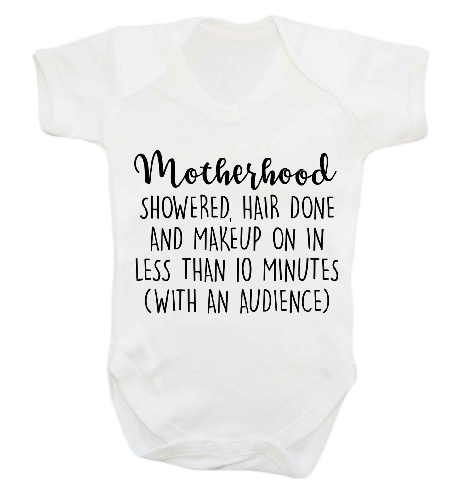 Motherhood, showered, hair done and makeup on Baby Vest white 18-24 months