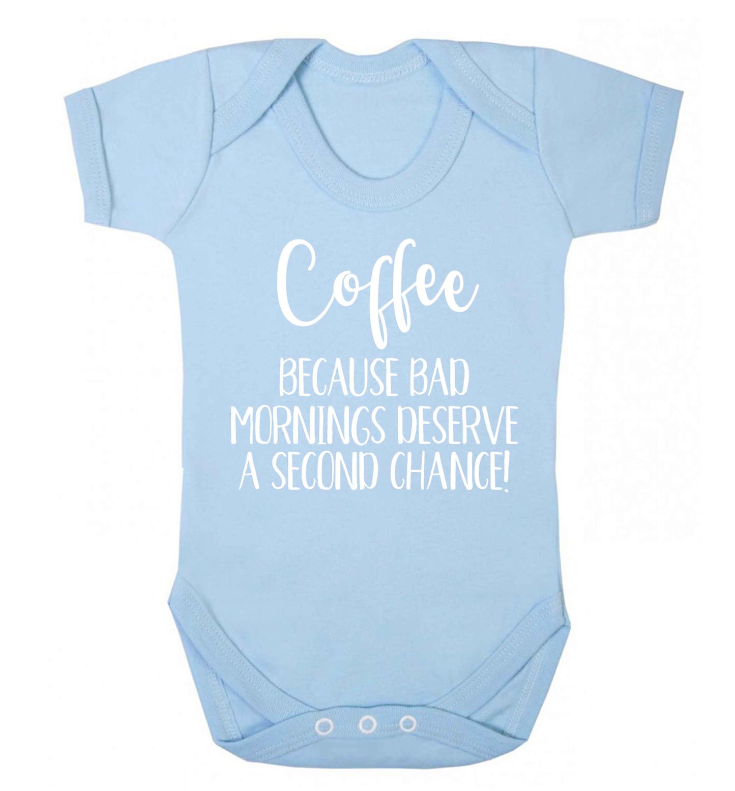 Coffee, because bad mornings deserve a second chance Baby Vest pale blue 18-24 months