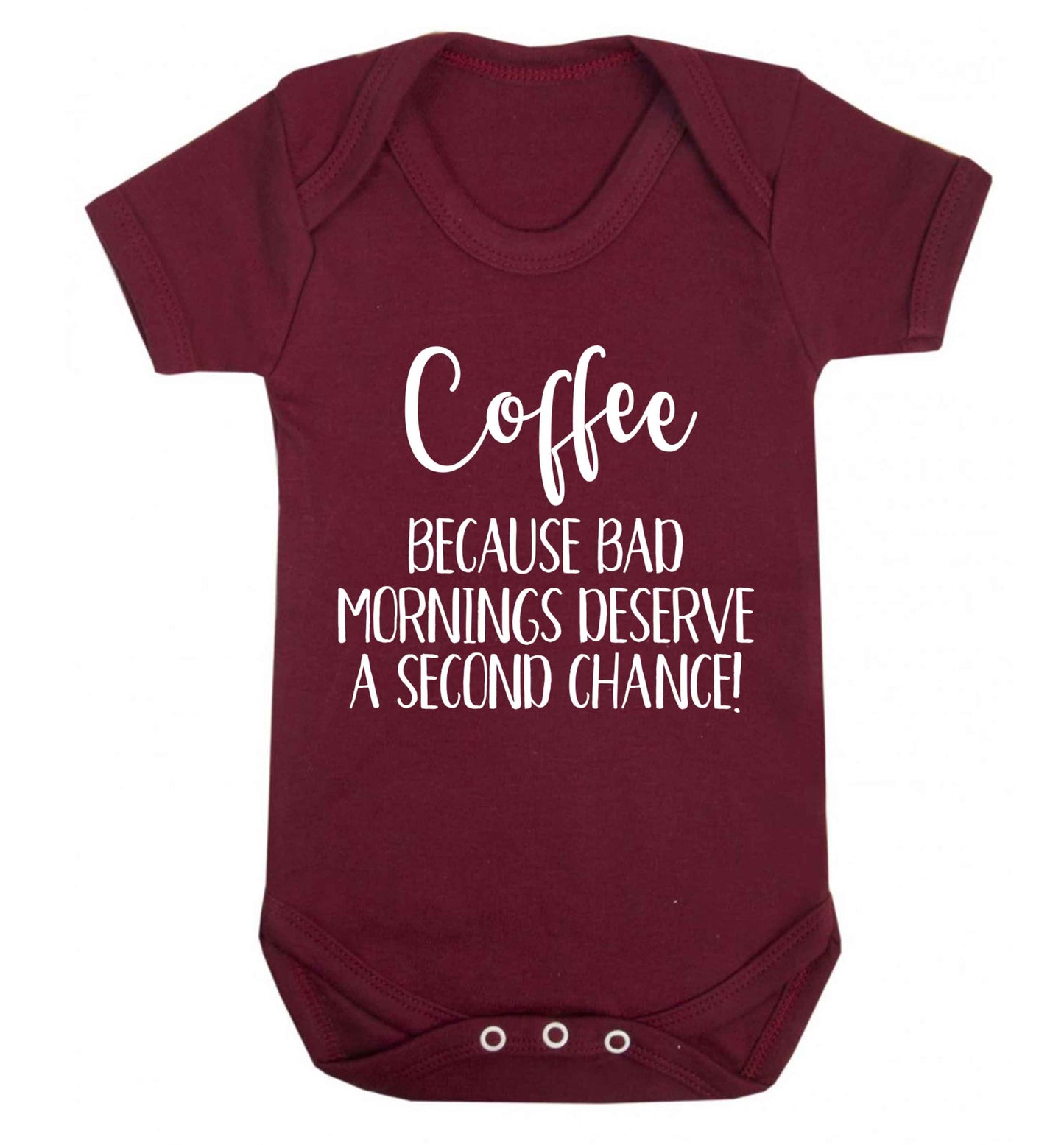Coffee, because bad mornings deserve a second chance Baby Vest maroon 18-24 months