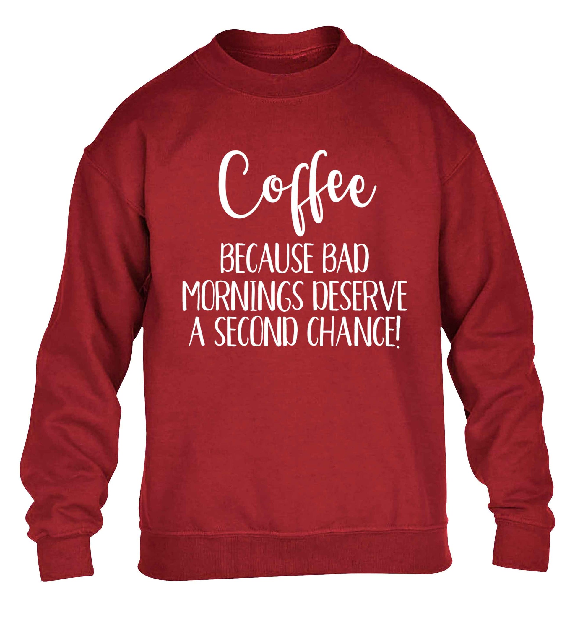Coffee, because bad mornings deserve a second chance children's grey sweater 12-13 Years