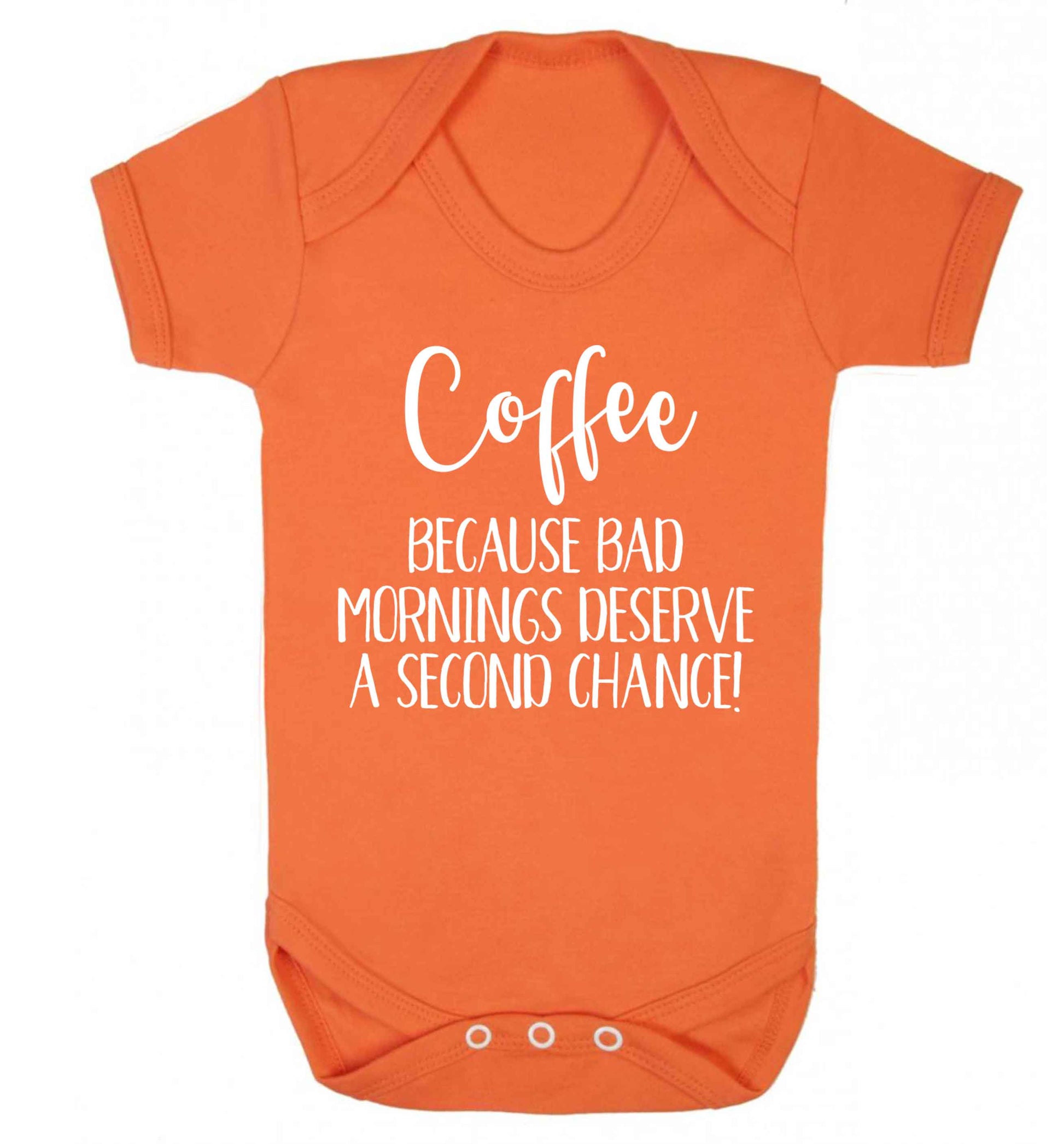 Coffee, because bad mornings deserve a second chance Baby Vest orange 18-24 months