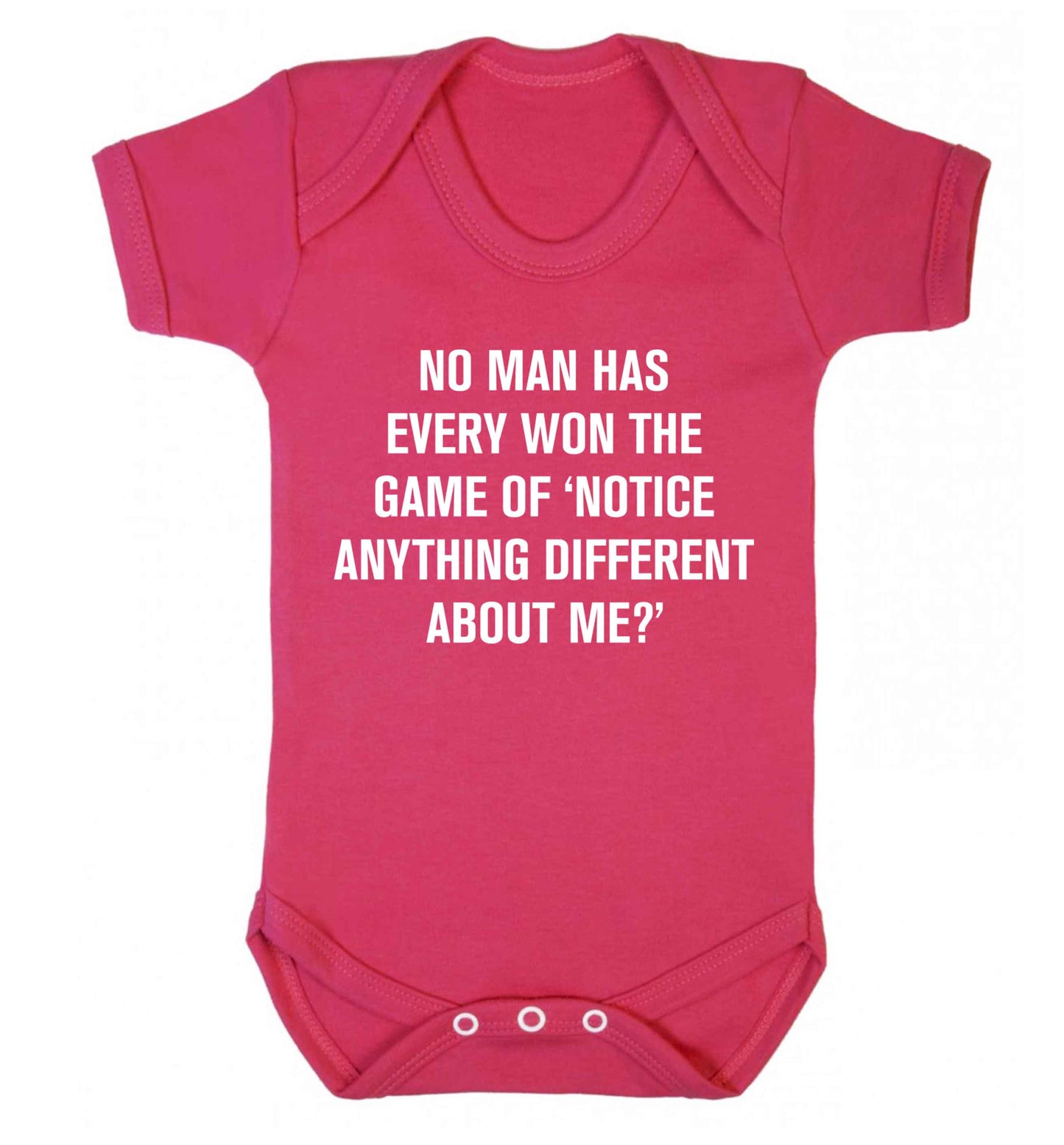 No man has ever won the game of 'notice anything different about me?' Baby Vest dark pink 18-24 months
