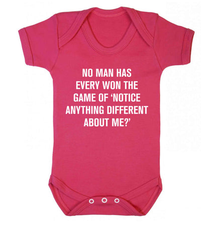 No man has ever won the game of 'notice anything different about me?' Baby Vest dark pink 18-24 months
