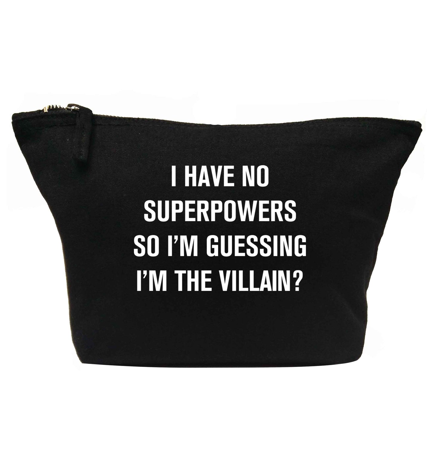 I have no superpowers so I'm guessing I'm the villain? | makeup / wash bag