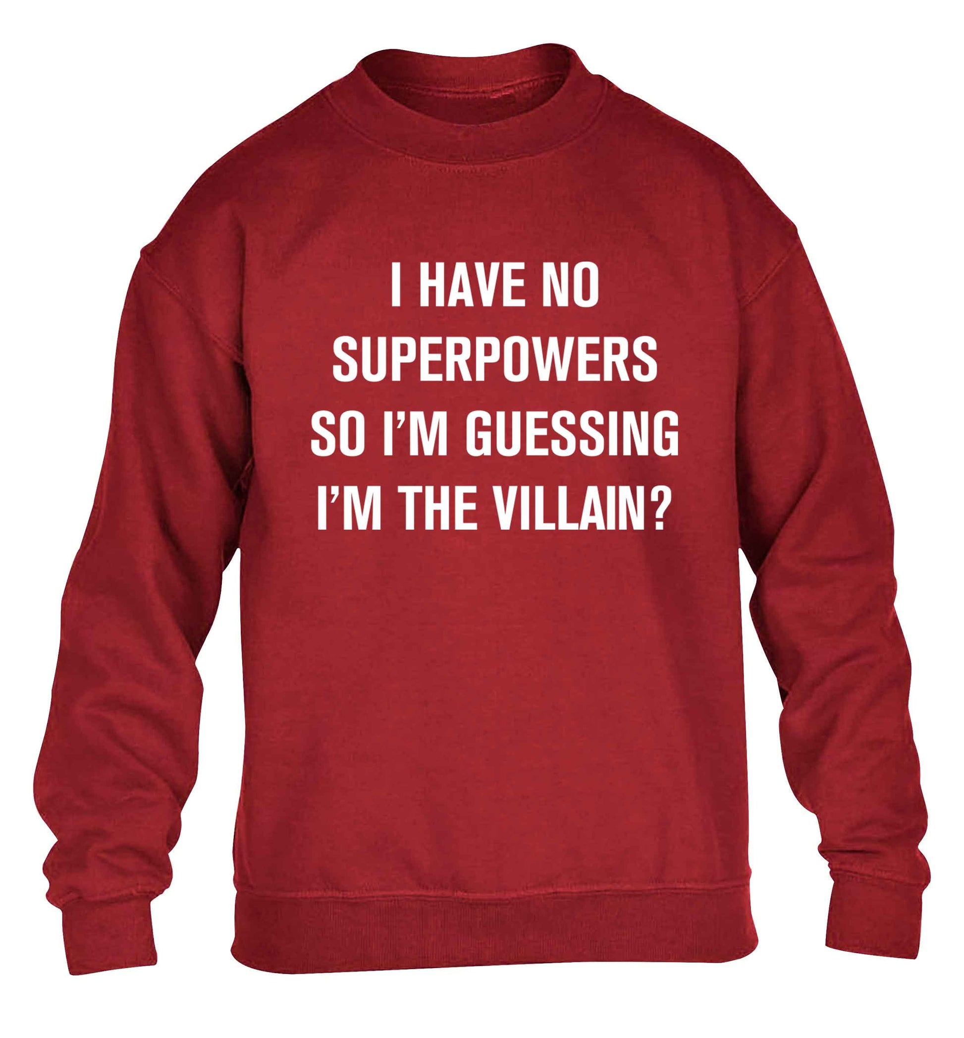 I have no superpowers so I'm guessing I'm the villain? children's grey sweater 12-13 Years